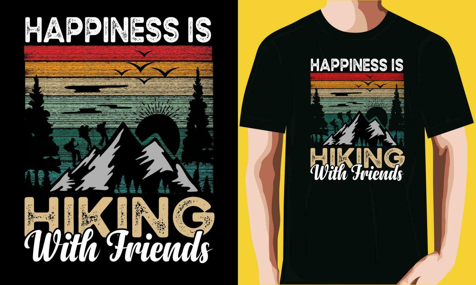 Happiness is hiking with friends T-shirt Design. vector