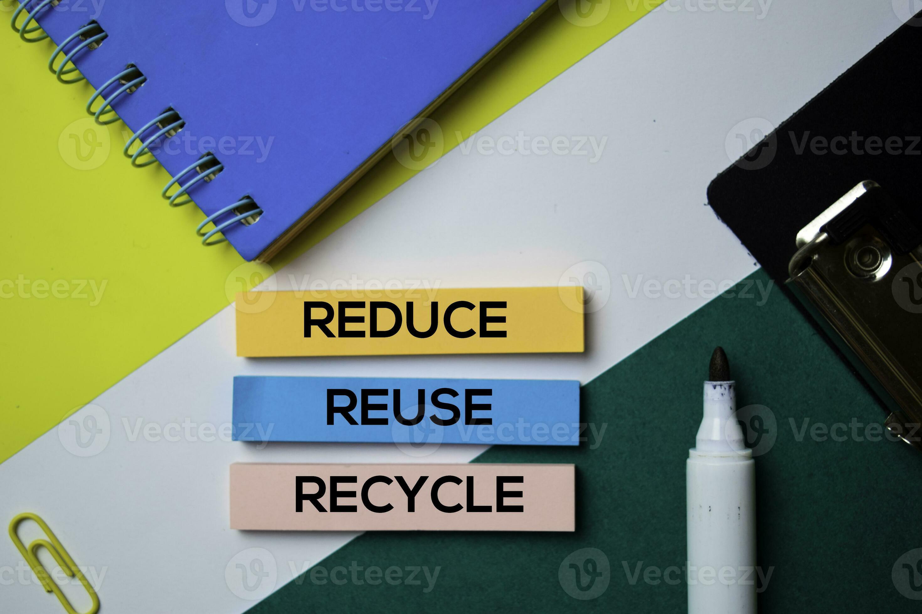 Reduce. Reuse. Recycle text on sticky notes with office desk concept 23645977 Stock Photo at