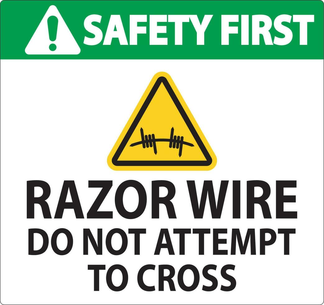 Safety First Razor Wire Sign Razor Wire Do not Attempt to Cross vector