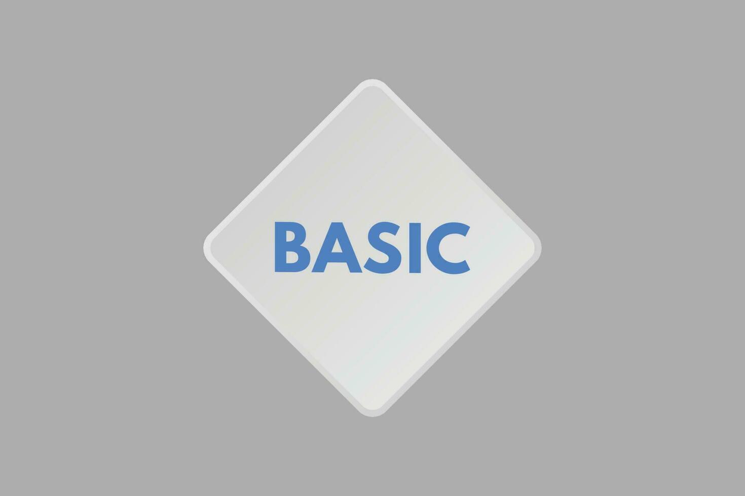 Basic text Button. Basic Sign Icon Label Sticker Web Buttons vector