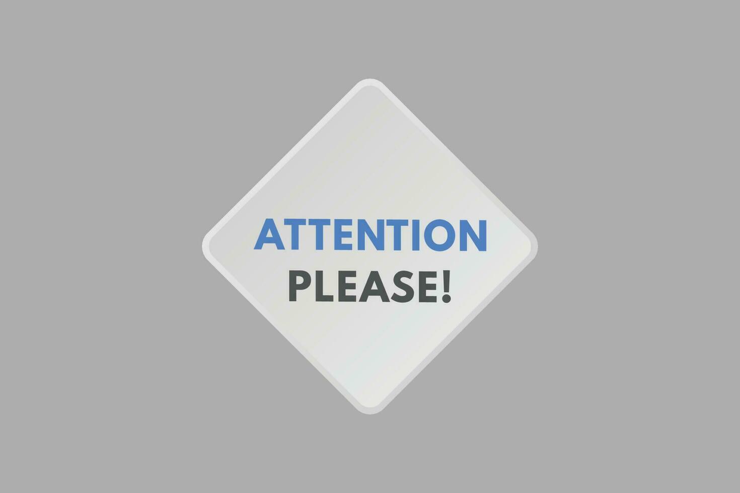 Attention please text Button. Attention please Sign Icon Label Sticker Web Buttons vector