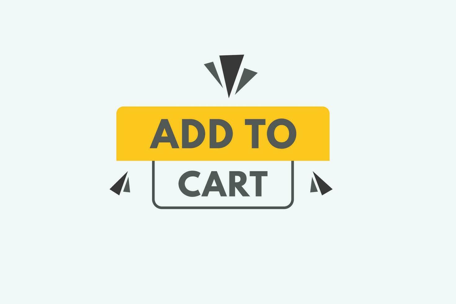 Add to cart text Button. Add to cart Sign Icon Label Sticker Web Buttons vector