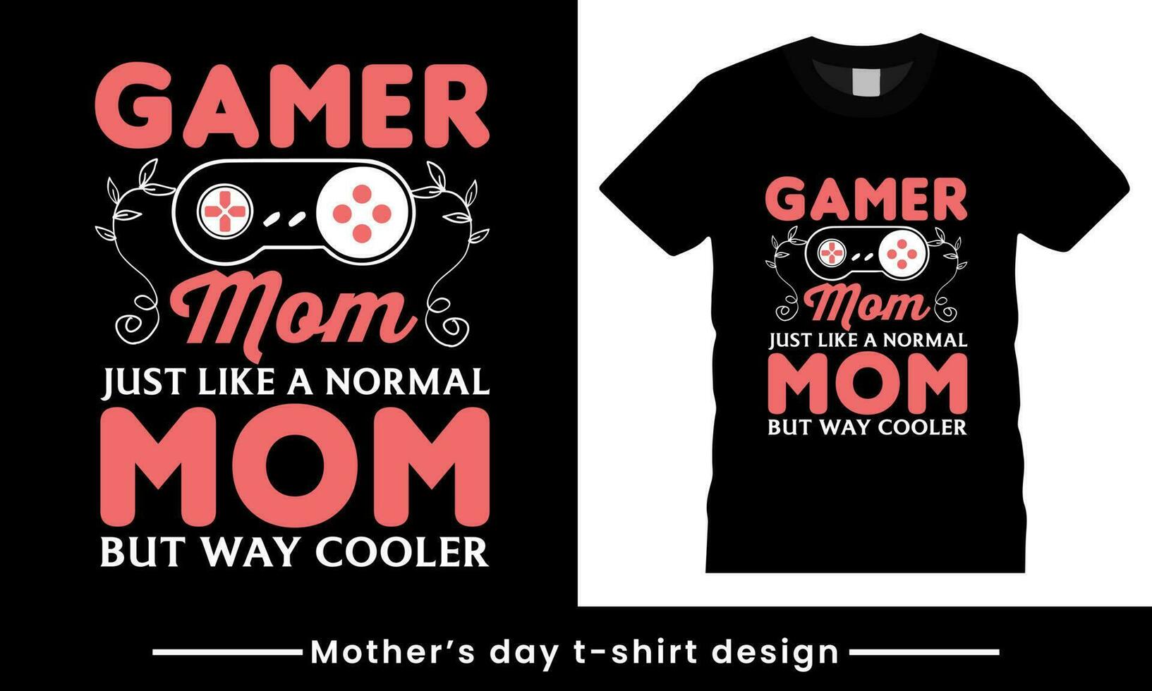 Mothers Day Vector lettering, Creative mothers day typography t-shirt design Mother's day t-shirt design,