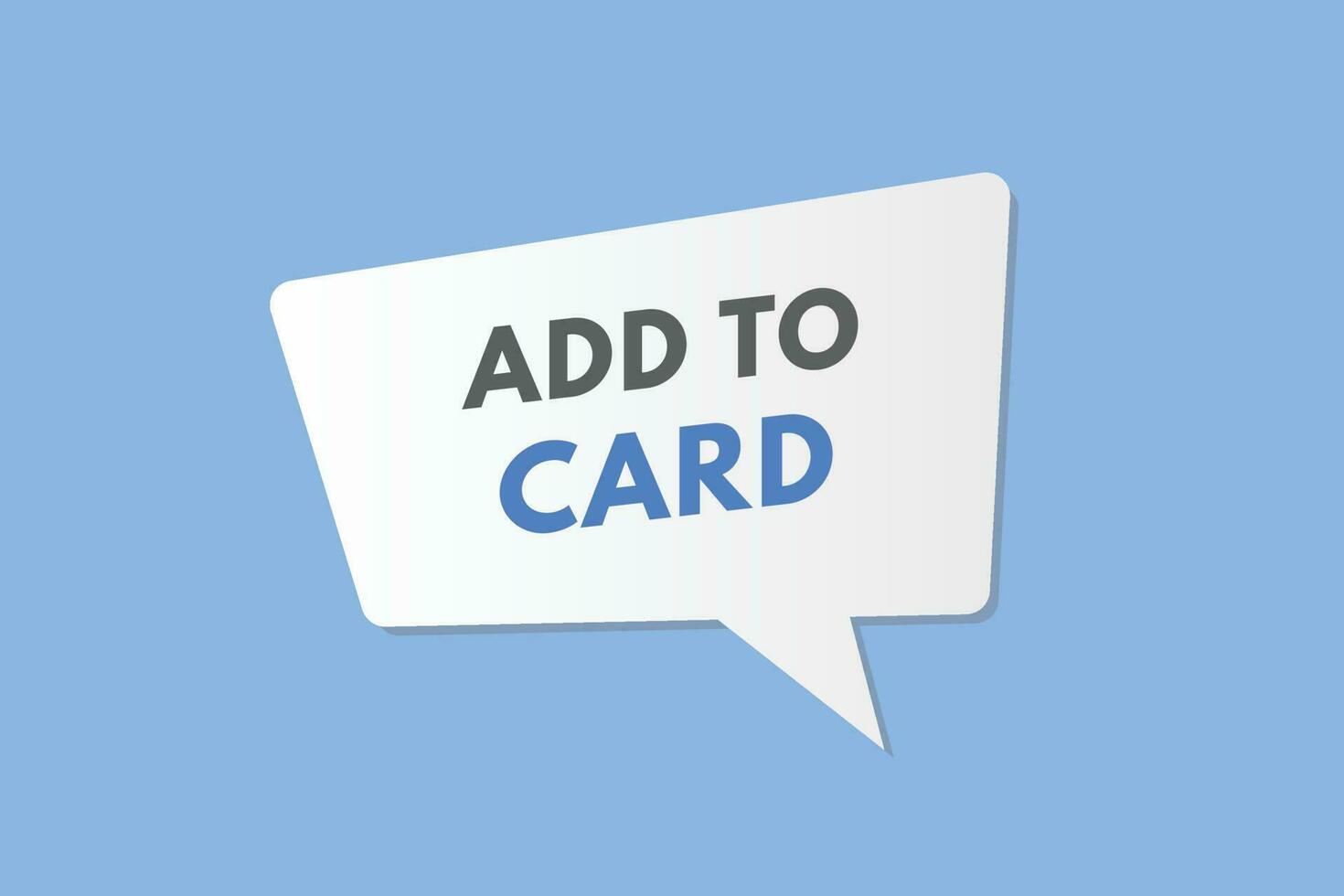 Add to card text Button. Add to card Sign Icon Label Sticker Web Buttons vector