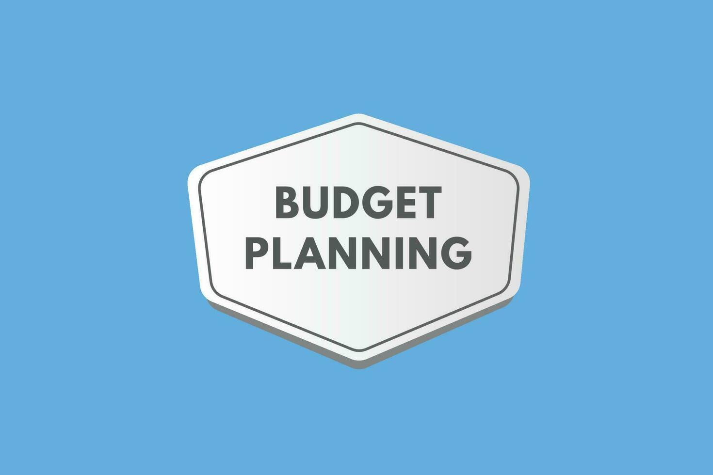 Budget Planning text Button. Budget Planning Sign Icon Label Sticker Web Buttons vector