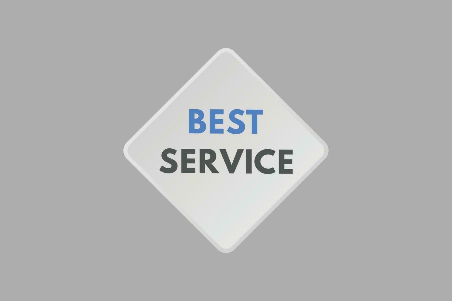 Best Service text Button. Best Service Sign Icon Label Sticker Web Buttons vector