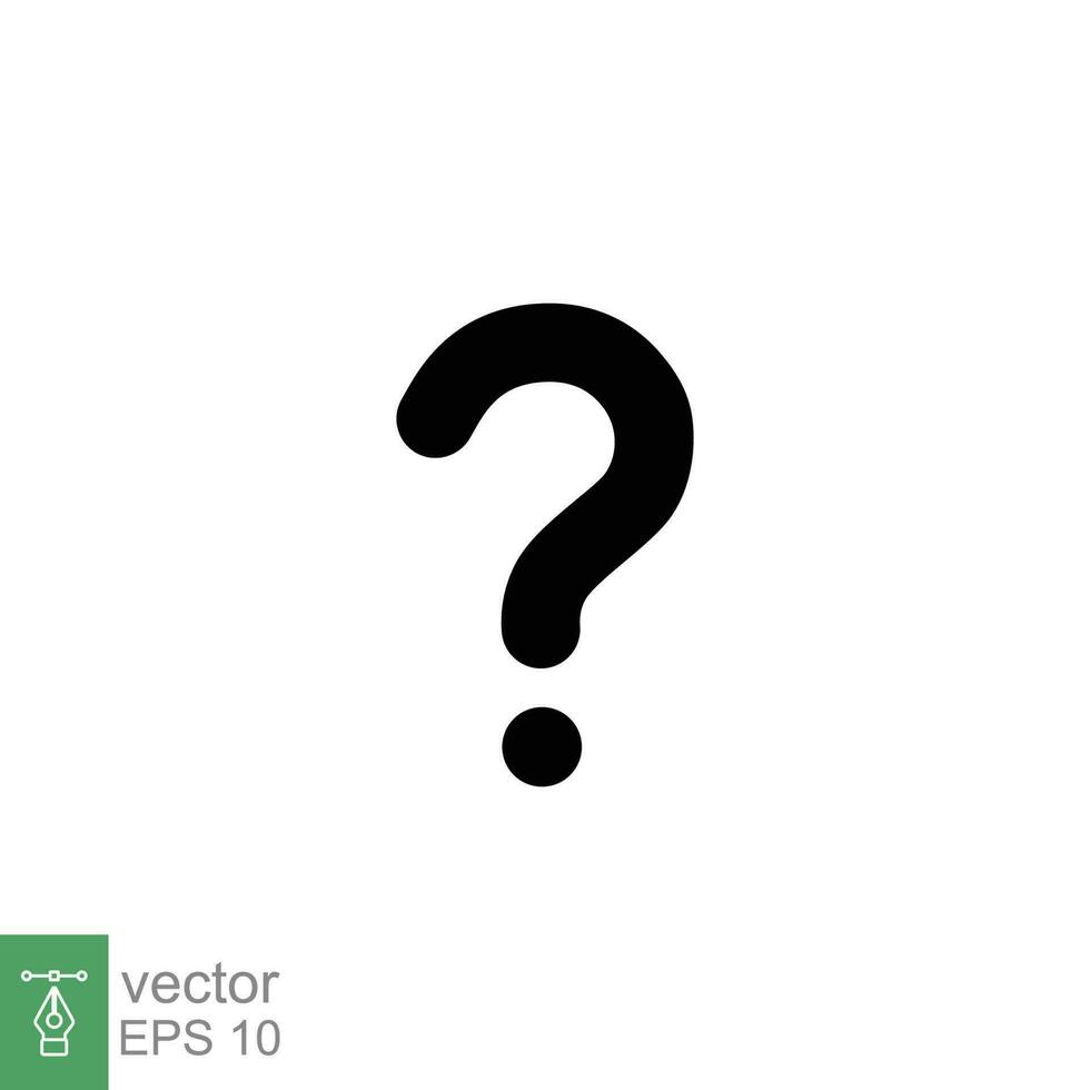 Question mark icon. Simple solid style. Confused, curious, doubt, trouble, query concept. Black silhouette, glyph symbol. Vector symbol illustration isolated on white background. EPS 10.