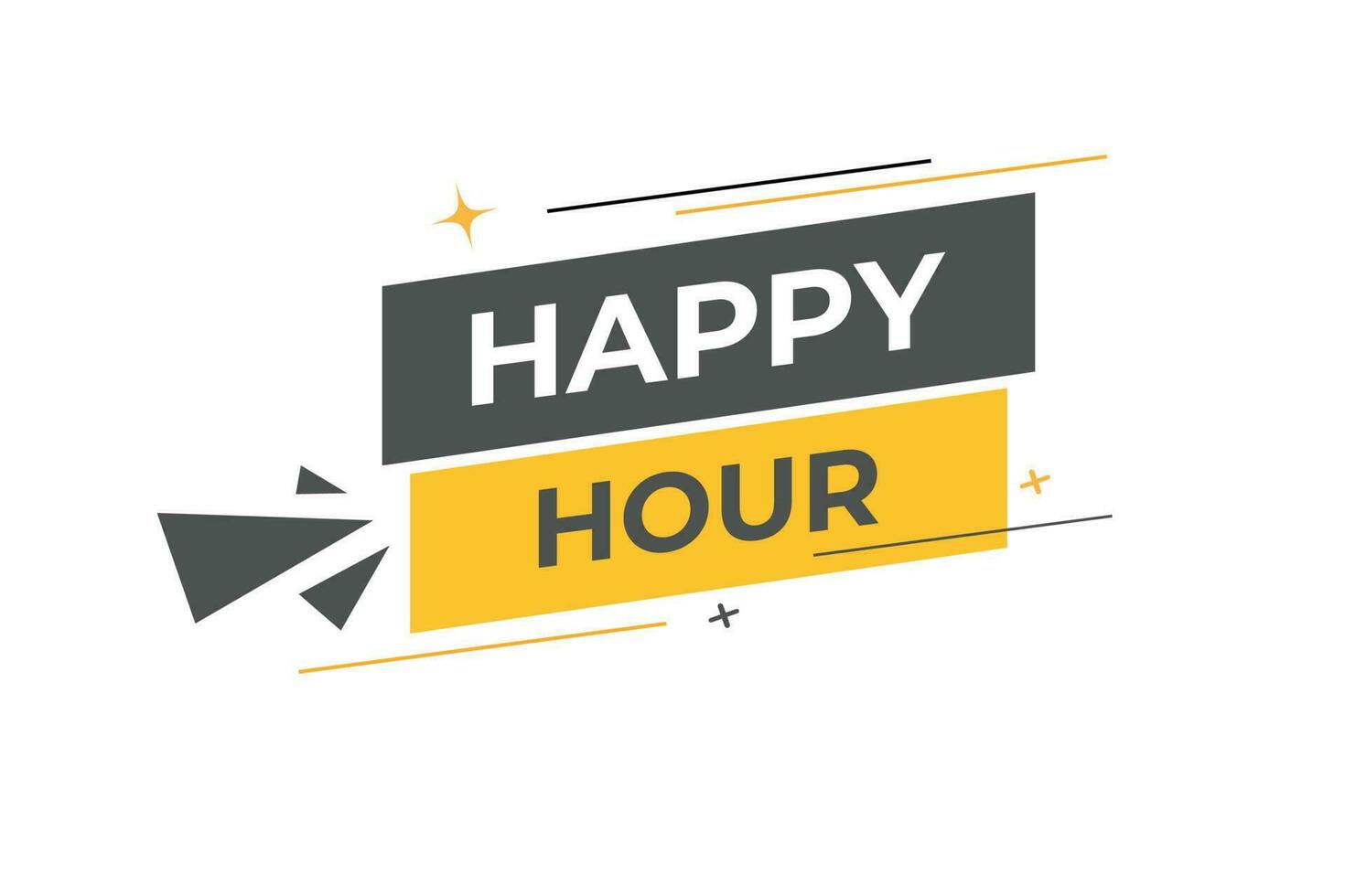 Happy Hour Button. Speech Bubble, Banner Label Happy Hour vector