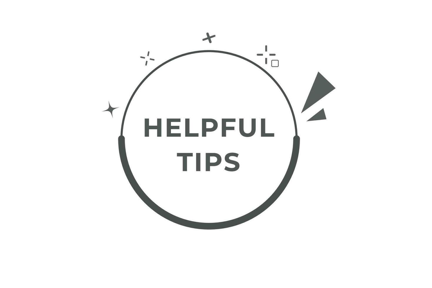 Helpful tips Button. Speech Bubble, Banner Label Helpful tips vector