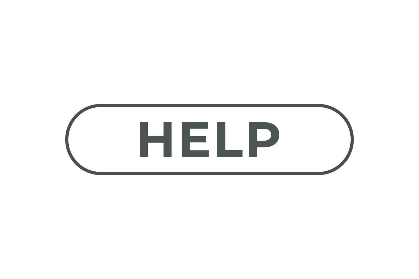 Help Button. Speech Bubble, Banner Label Help vector