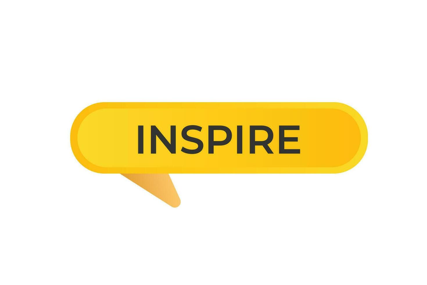 Inspire Button. Speech Bubble, Banner Label Inspire vector