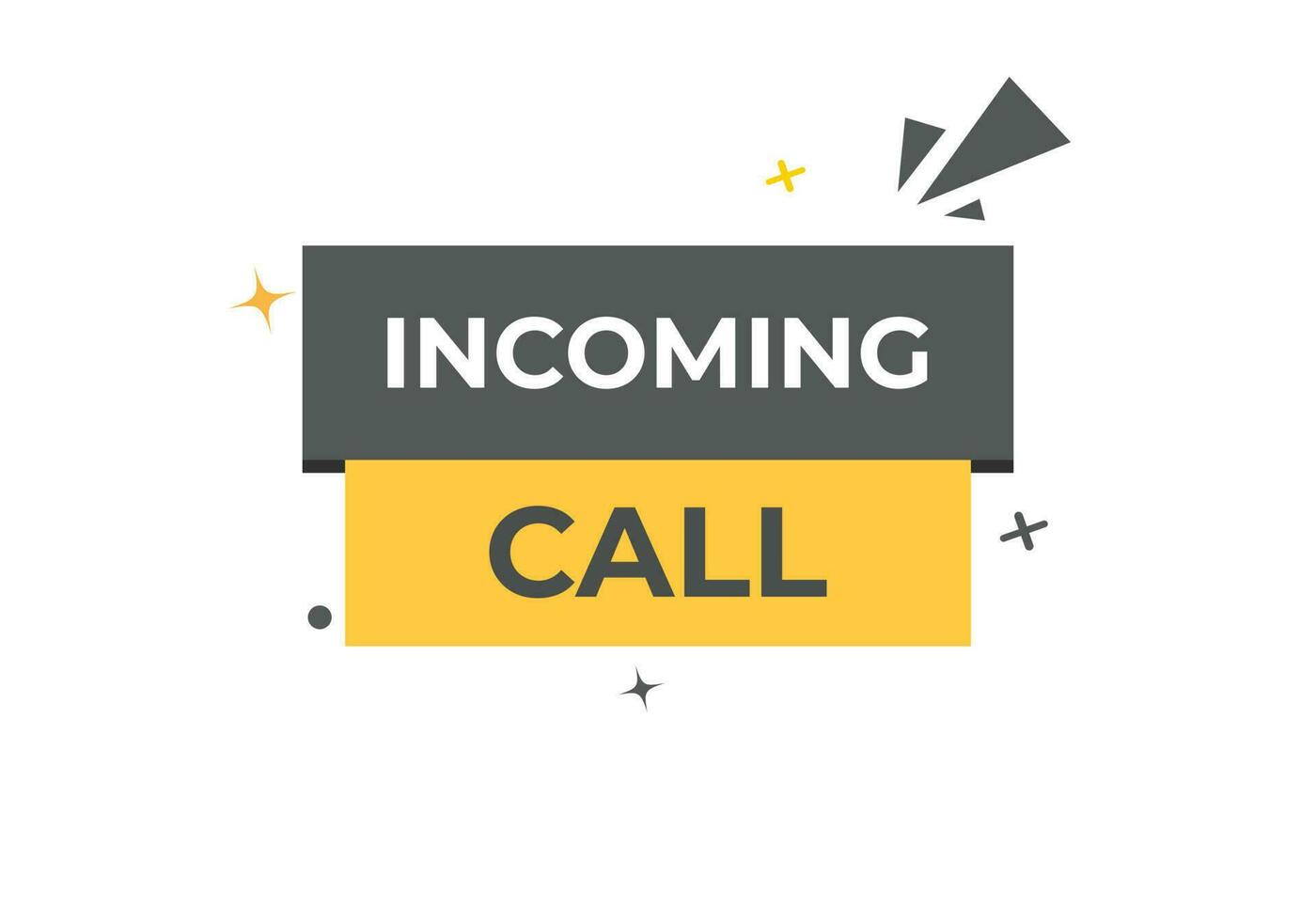 Incoming Call Button. Speech Bubble, Banner Label Incoming Call vector