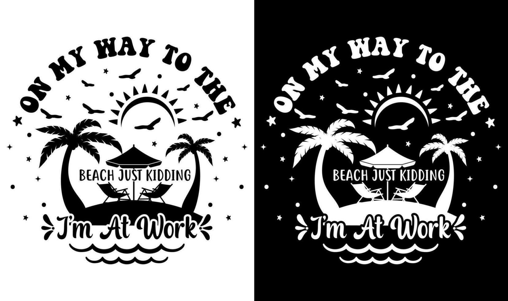 Custom Typography Vector Printable Summer Beach Quotes Design