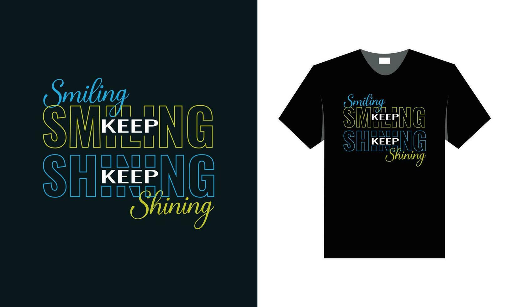 smile typography t shirt design with inspirational quote vector
