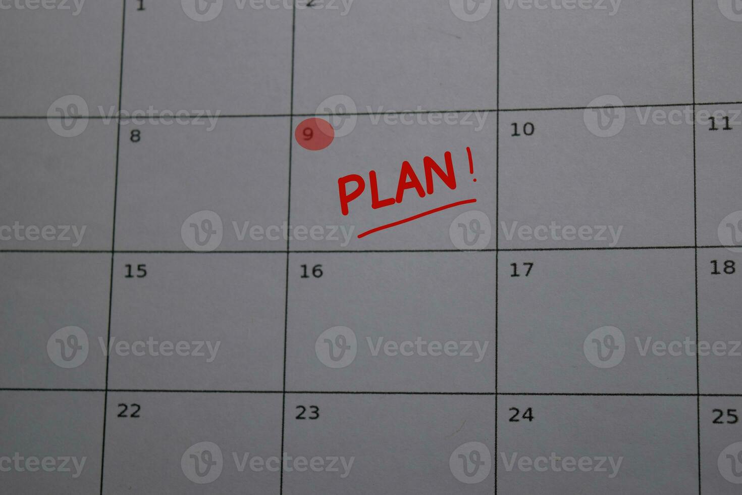 Plan write on calendar. Date 8. Reminder or Schedule Concepts photo