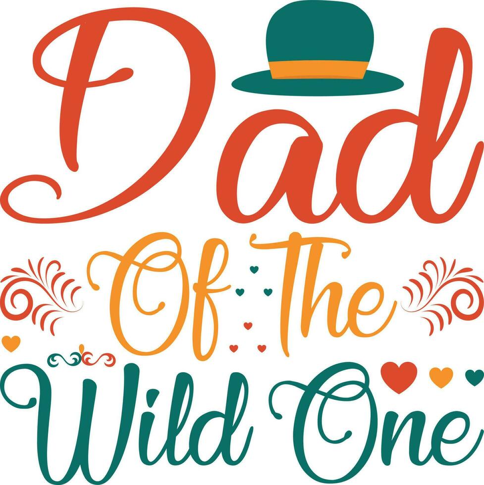 Dad of the Wine One T-shirt Design vector