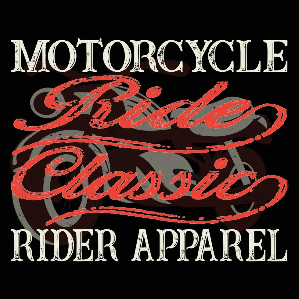 Motorcycle Ride Classic Rider Apparel T-shirt Design vector