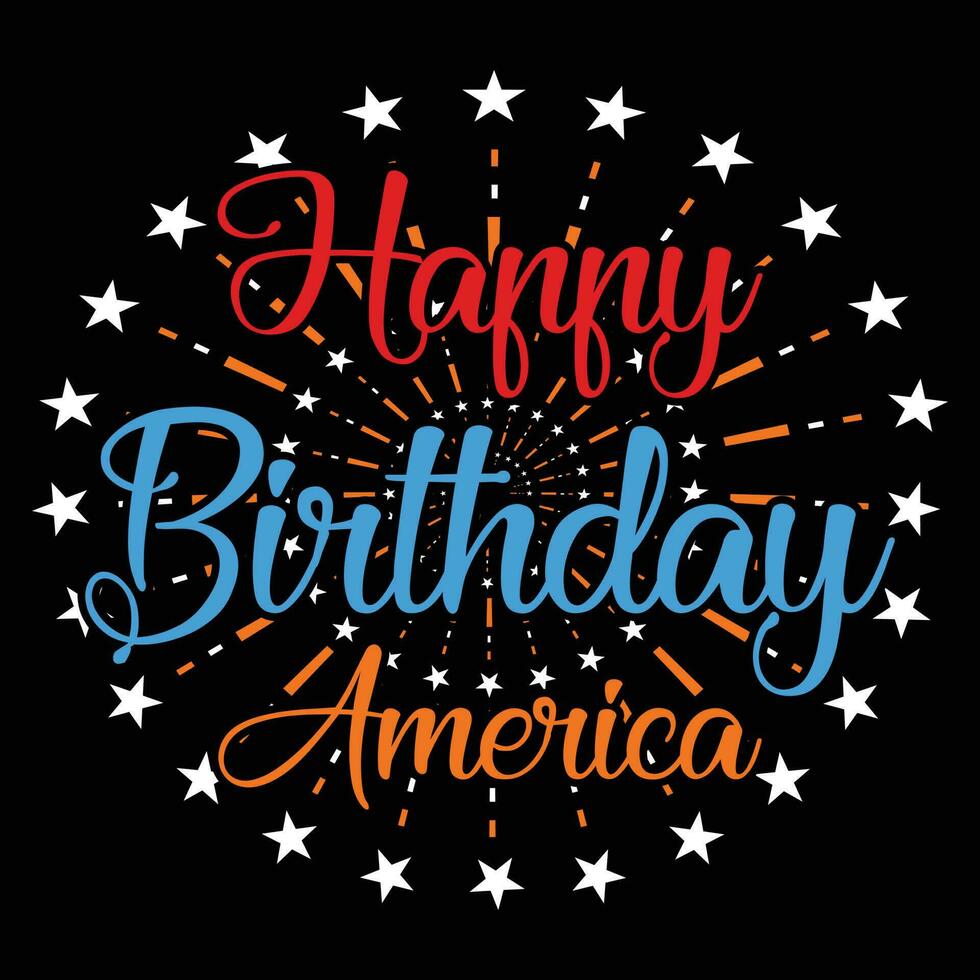 Happy Birthday America T-shirt Design vector