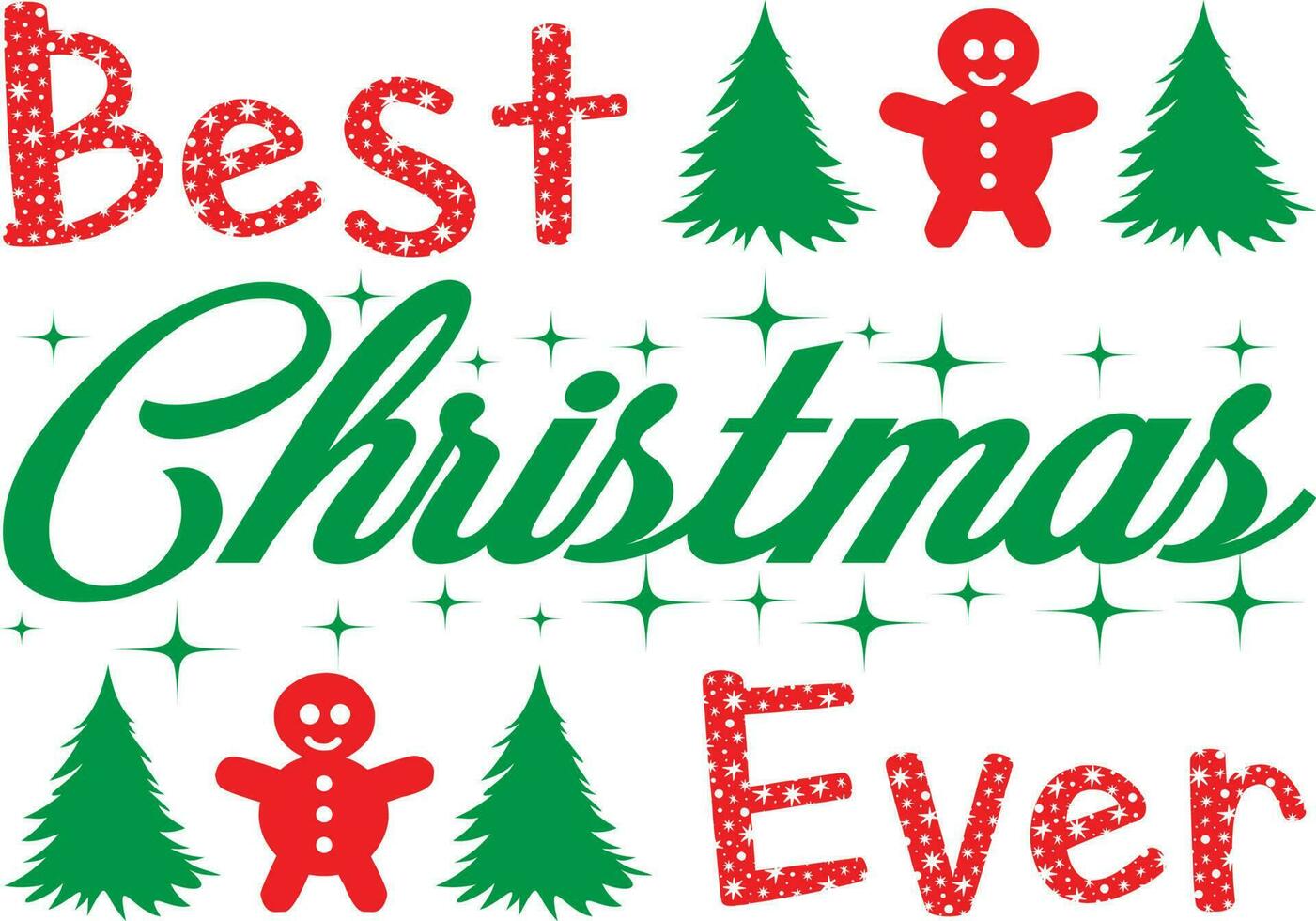 Best Christmas Ever T-shirt Design vector