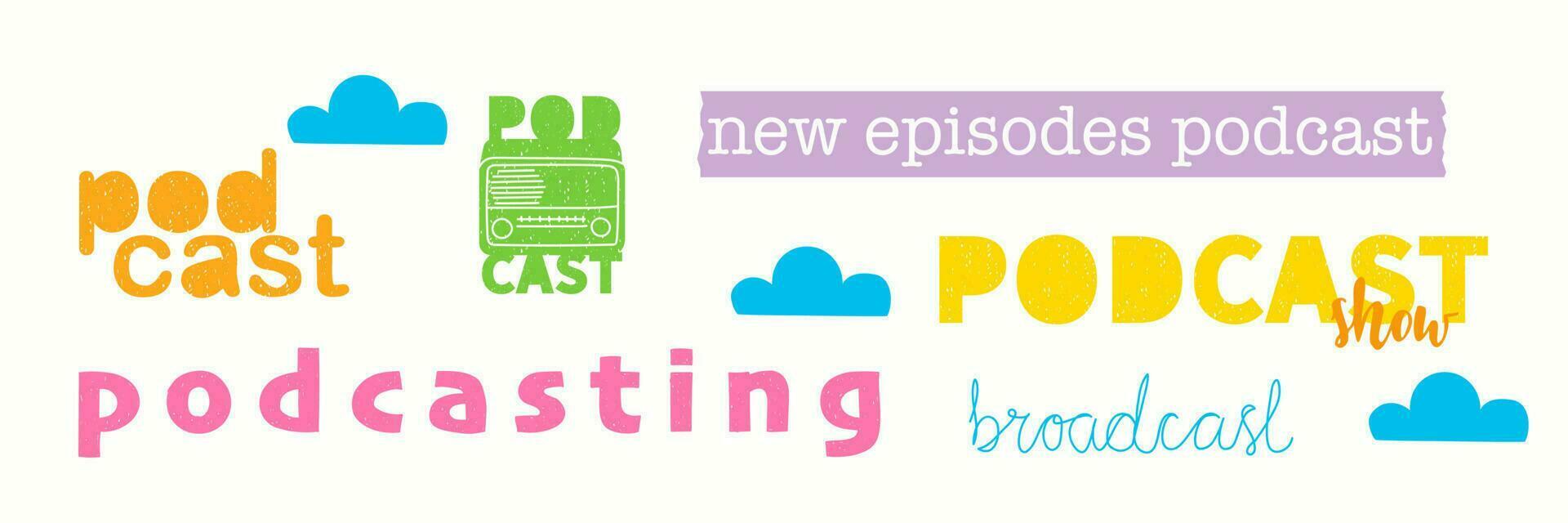 Set of lettering concept podcast, broadcast. Vector hand drawn elements and stickers for podcasting and personal blog design.