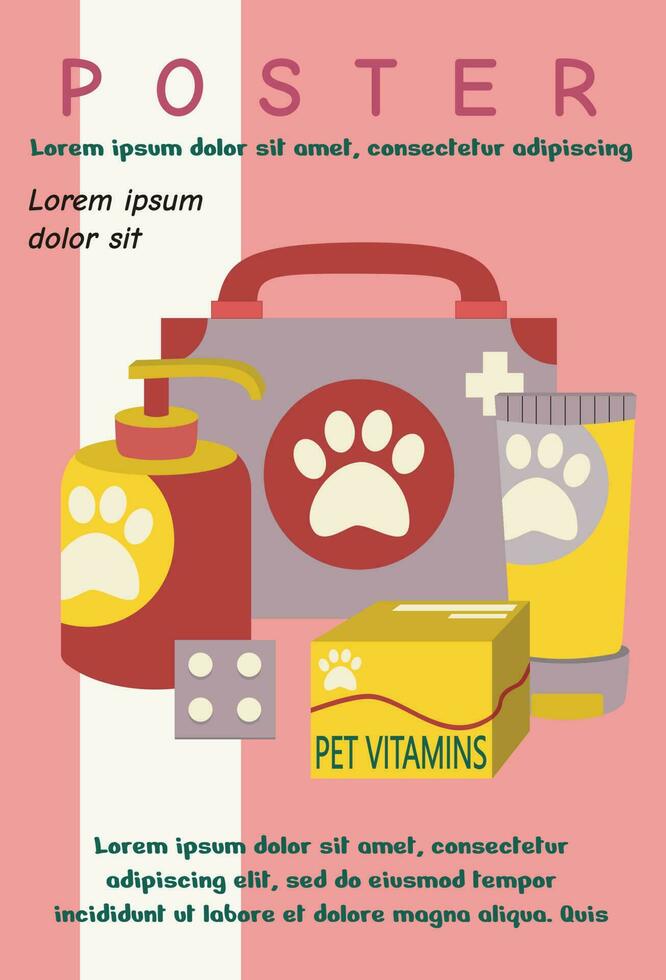 Poster, banner template design with pet shampoos, vitamins, medicines, first aid kit and text. Typography. vector