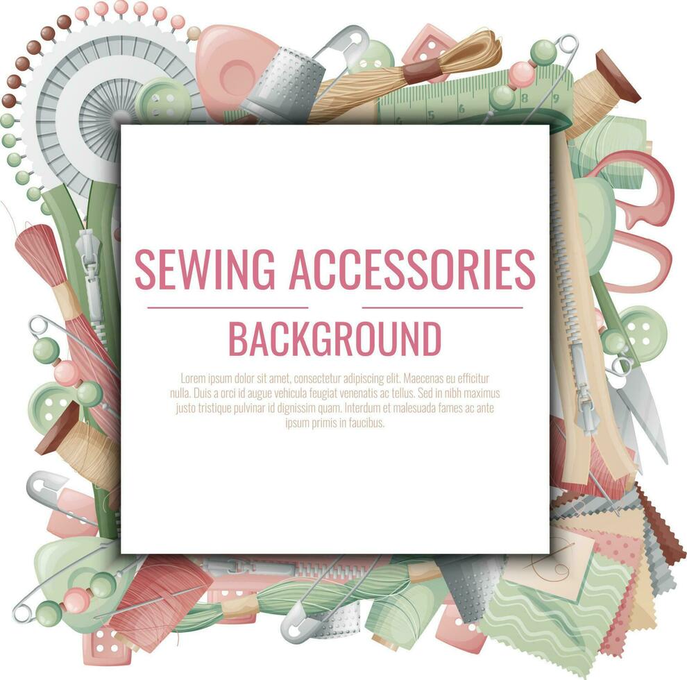 Frame with sewing accessories. Vector template with drawn colorful illustrations of sewing tools and supplies. Poster, banner for a sewing shop or studio