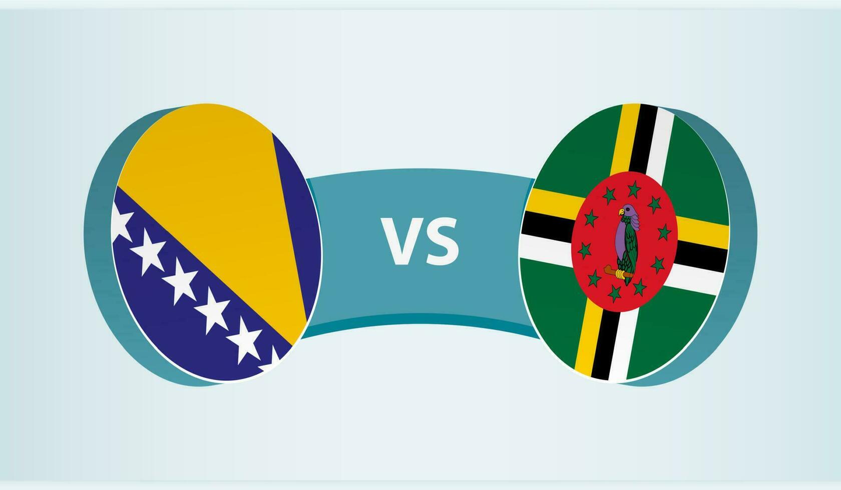 Bosnia and Herzegovina versus Dominica, team sports competition concept