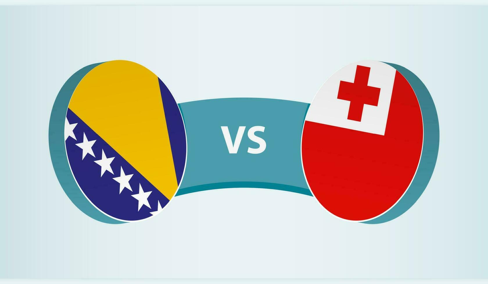 Bosnia and Herzegovina versus Tonga, team sports competition concept. vector