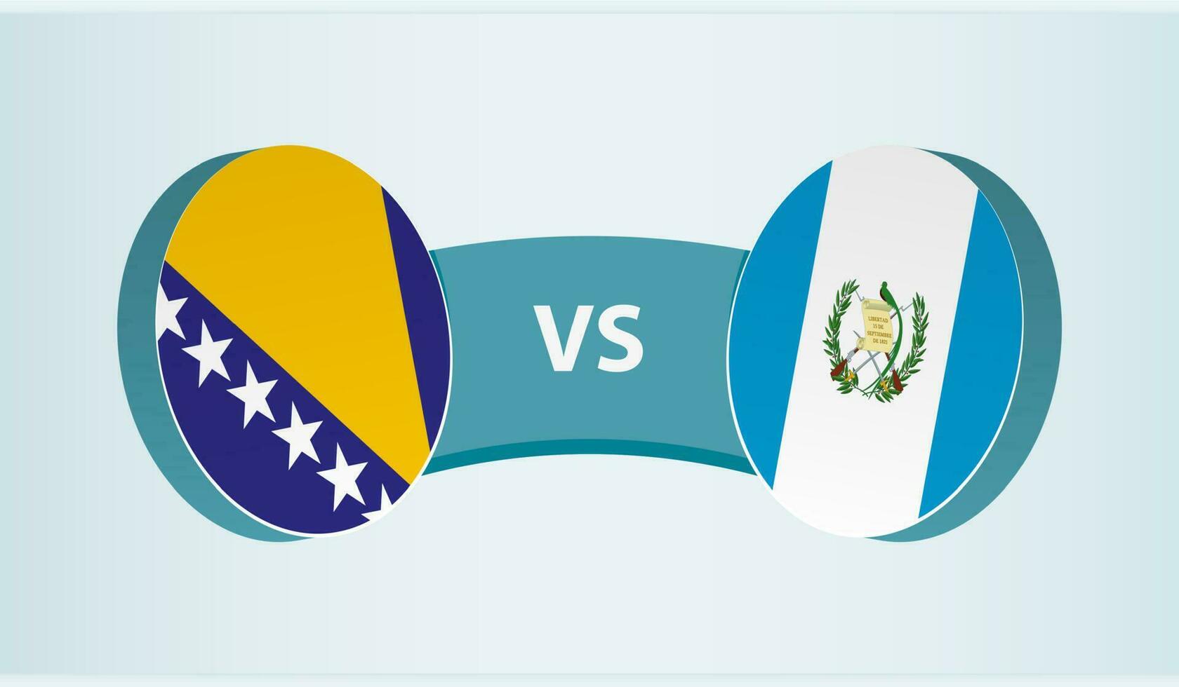 bosnia y herzegovina versus Guatemala, equipo Deportes competencia concepto. vector