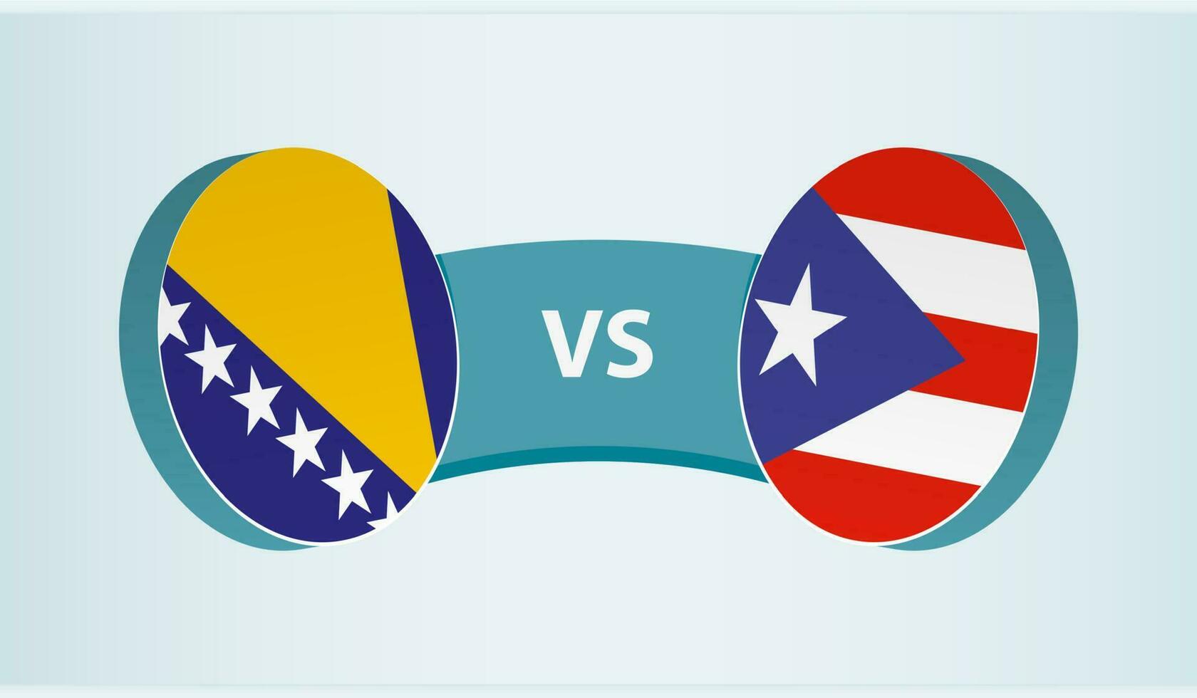 bosnia y herzegovina versus puerto rico, equipo Deportes competencia concepto. vector