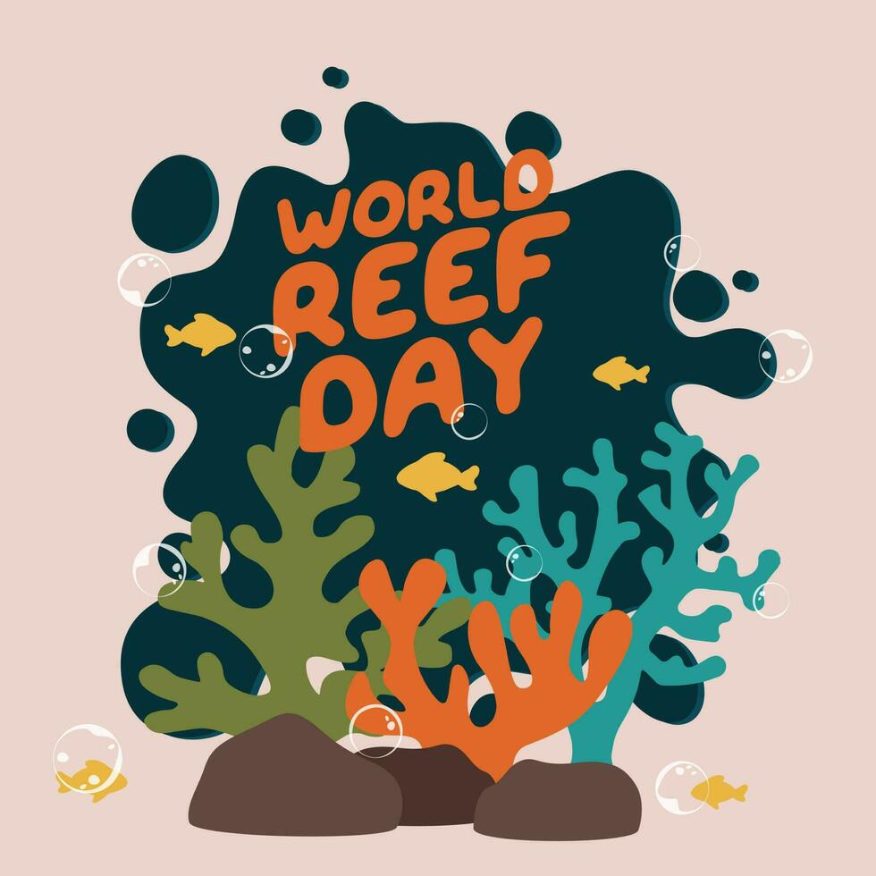 mundo arrecife día diseño modelo para celebracion. mundo arrecife día vecrtor diseño. arrecife vector ilustracion con burbuja y pez. plano vector diseño.