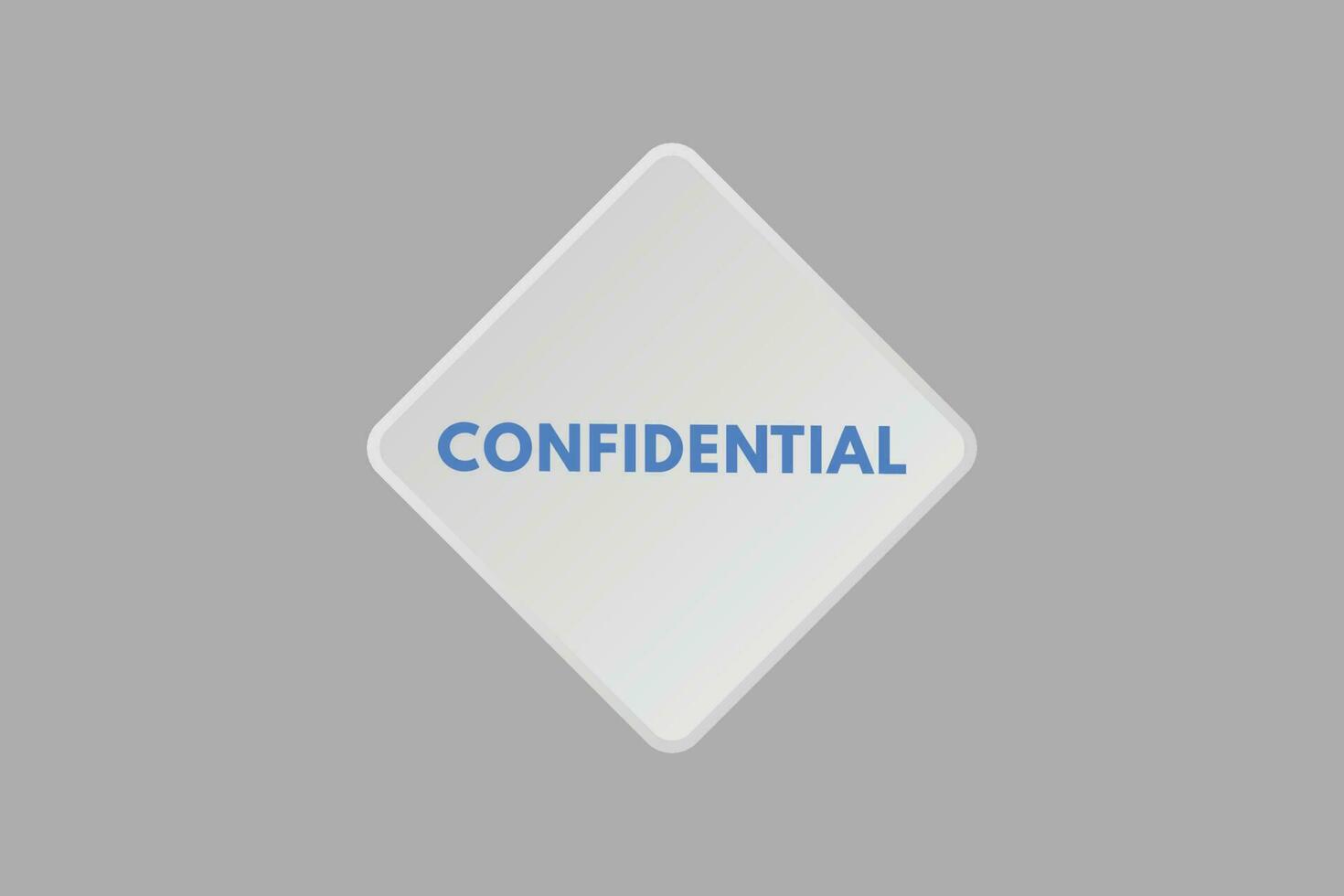 Confidential text Button. Confidential Sign Icon Label Sticker Web Buttons vector