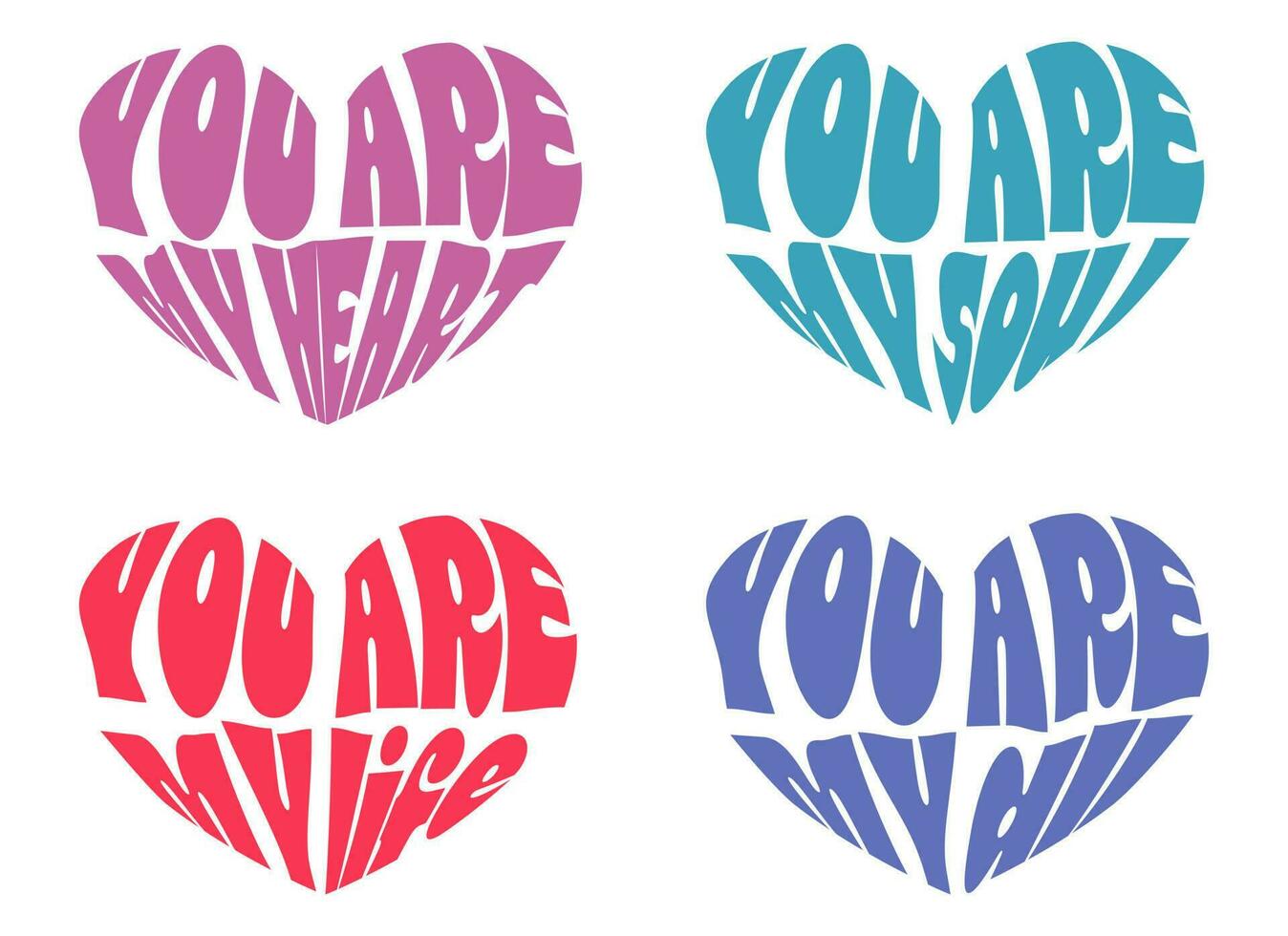 Heart lettering. You are my heart, you are my soul, you are my life, you are my all phrase vector