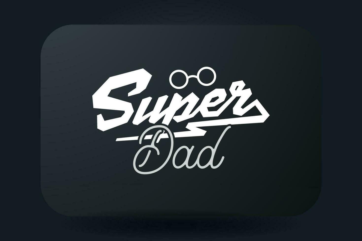 Fathers Day t-shirt design Super Dad vector