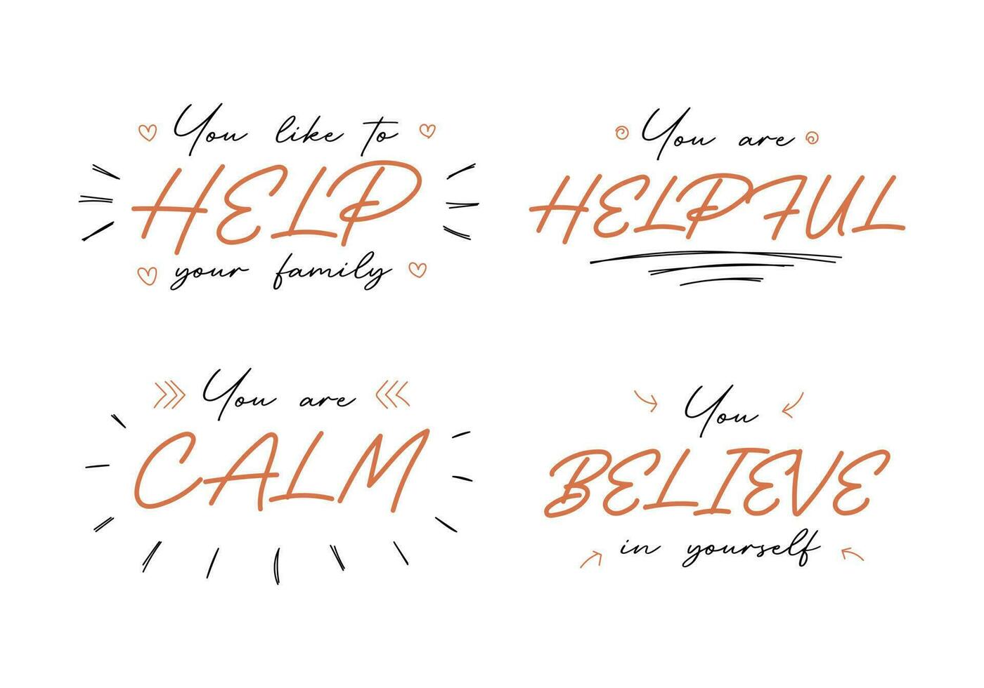 Encouraging lettering phrase set. Simple design and easy edit. vector