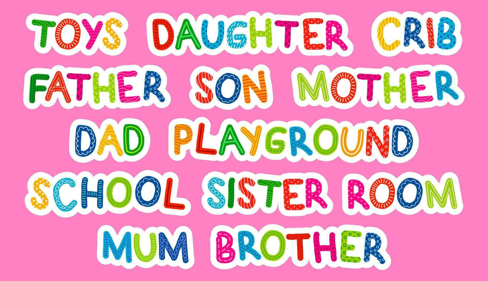 Child's Family Words Sticker. Childish style. vector