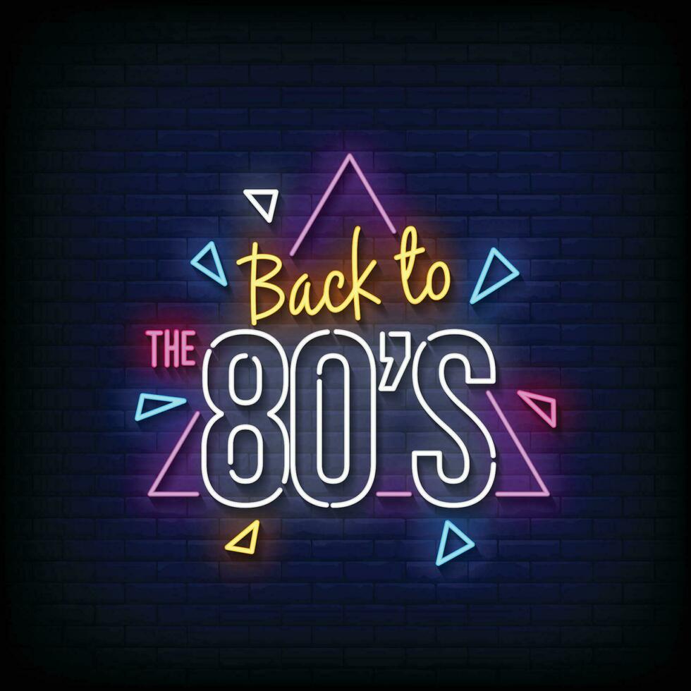 Neon Sign back to the 80's with brick wall background vector