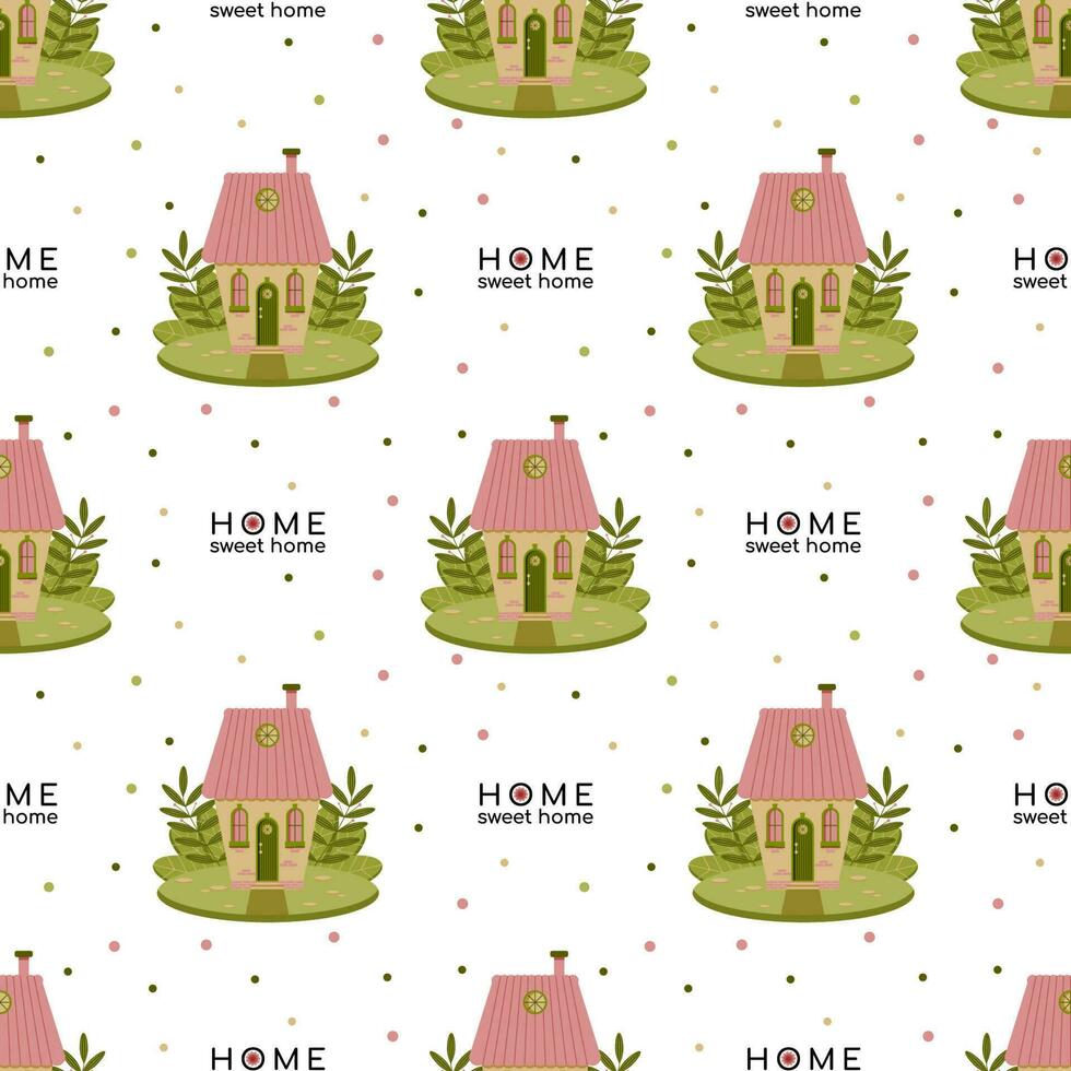Cute house with plants and an inscription Home sweet home. Welcome home concept. Seamless vector pattern.