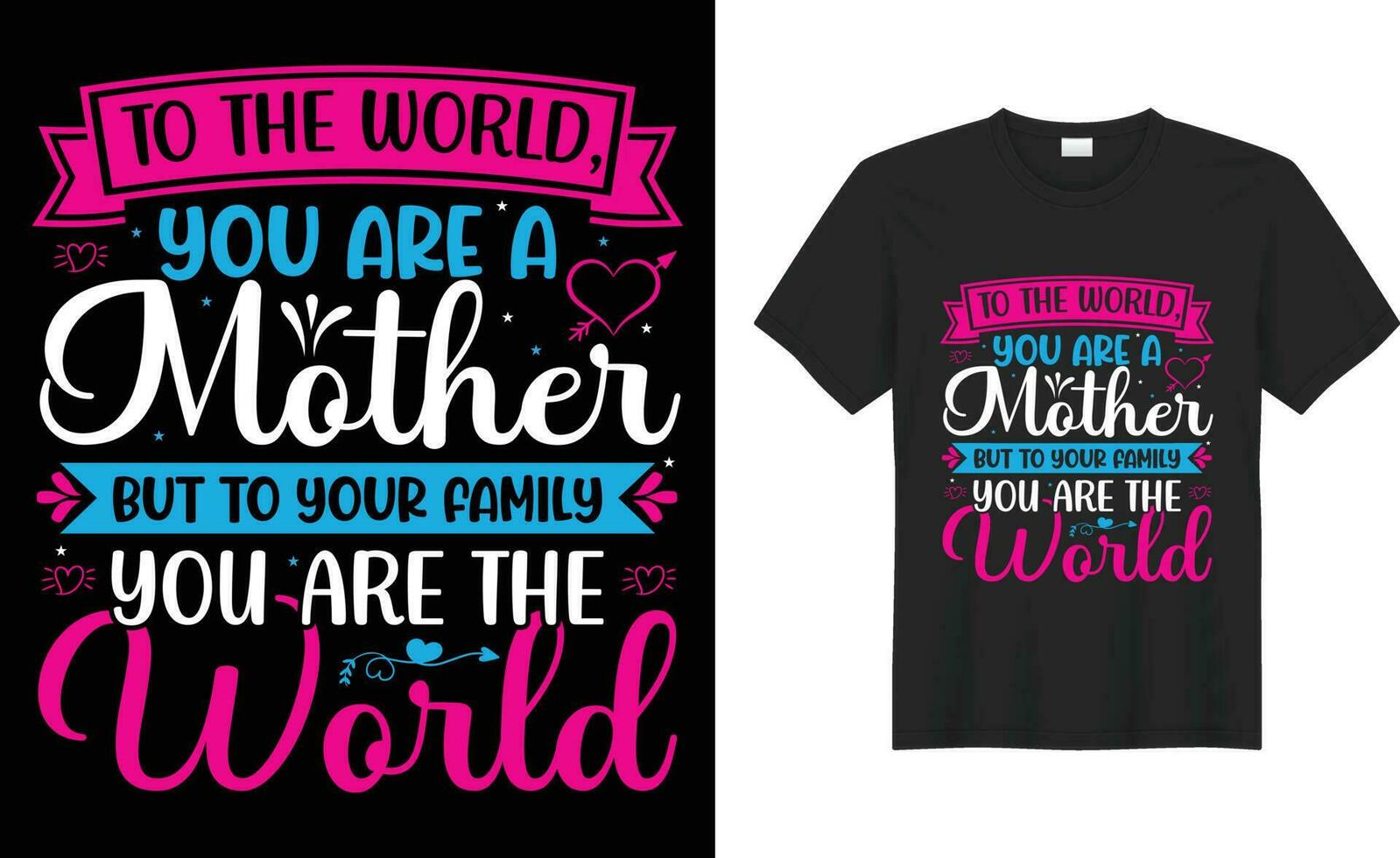 contento madre s día tipografía mamá vistoso vector camiseta diseño. a el mundo usted son un madre pero a tu familia usted son el mundo