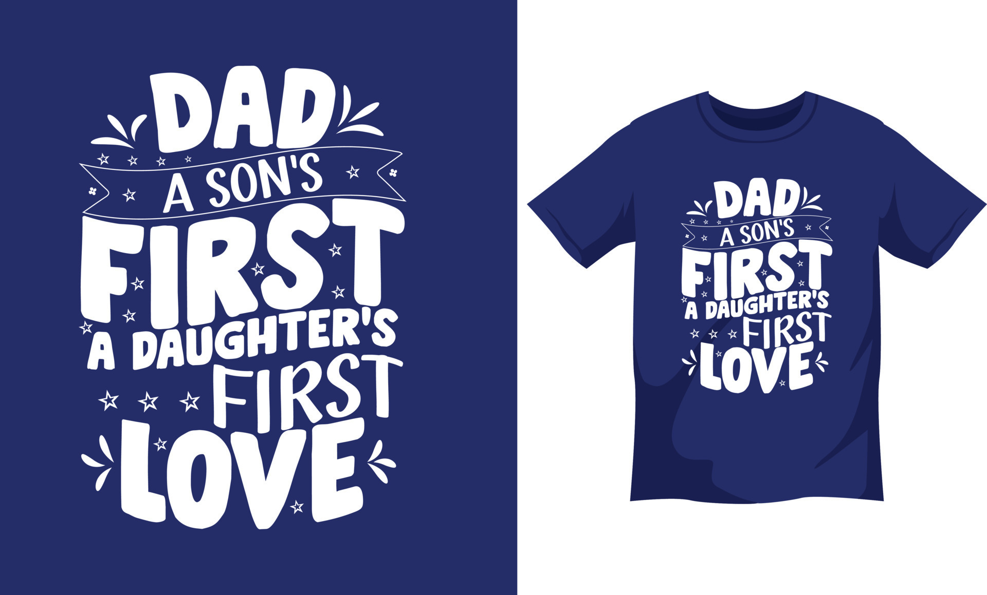 Dad A son’s first hero, a daughter’s first love 23788131 Vector Art at