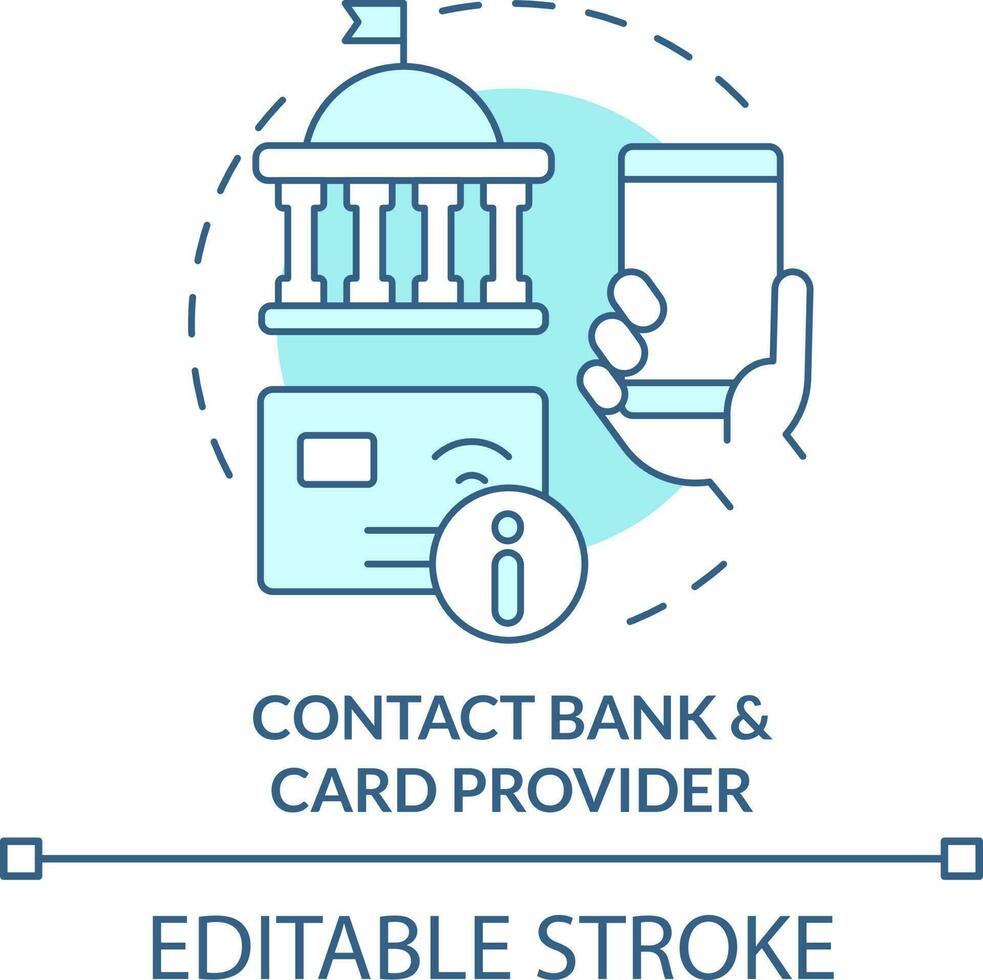Contact bank and card provider turquoise concept icon. Travel preparation tips abstract idea thin line illustration. Isolated outline drawing. Editable stroke vector