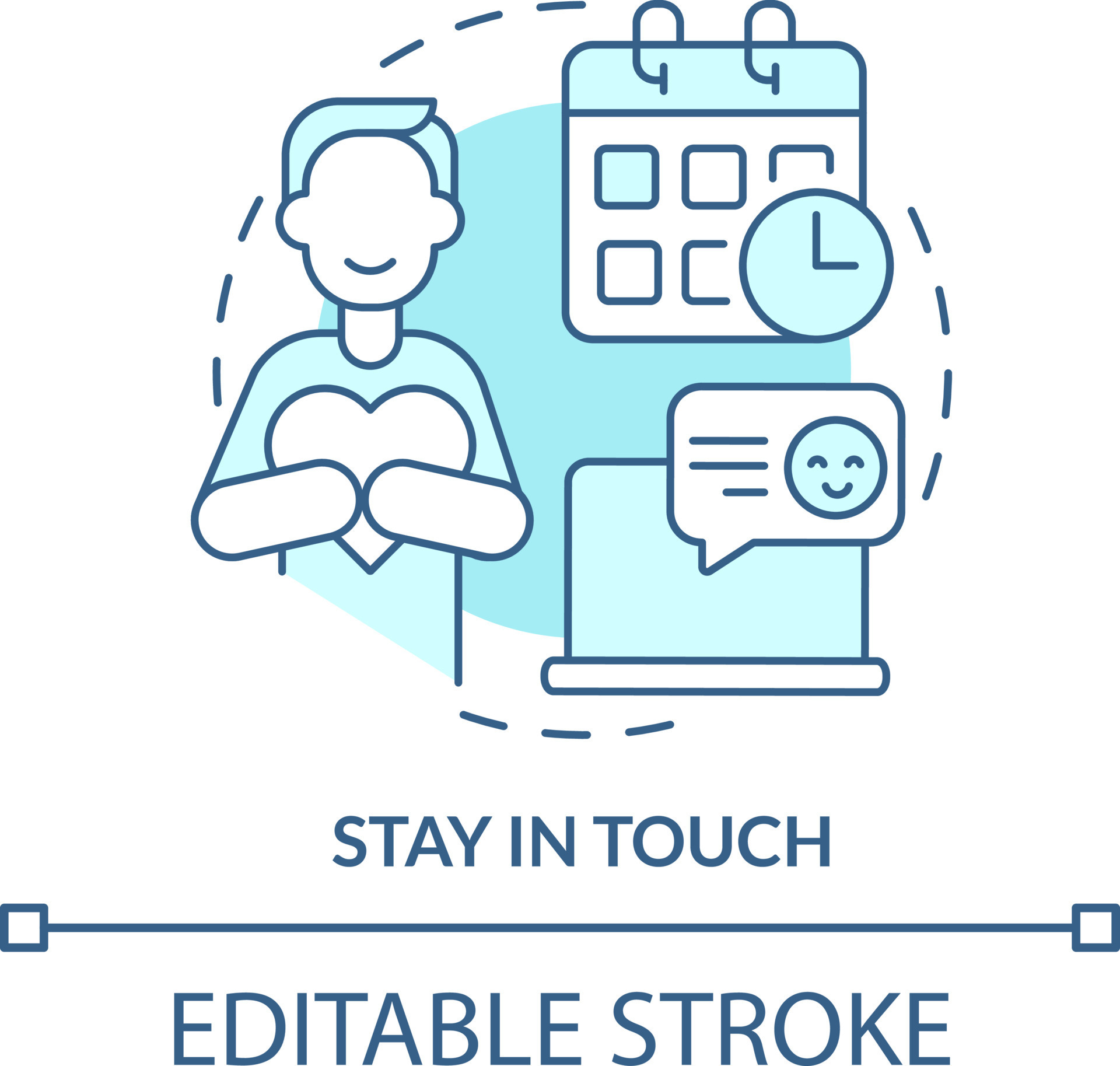 Stay in touch turquoise concept icon. Keep in contact with your close
