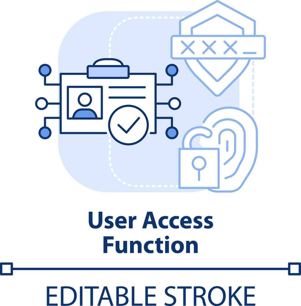 User access function light blue concept icon. Identity management process abstract idea thin line illustration. Isolated outline drawing. Editable stroke vector