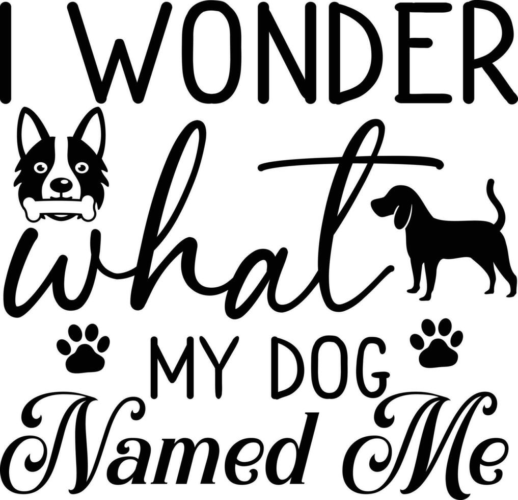 Dog Quotes Design vector