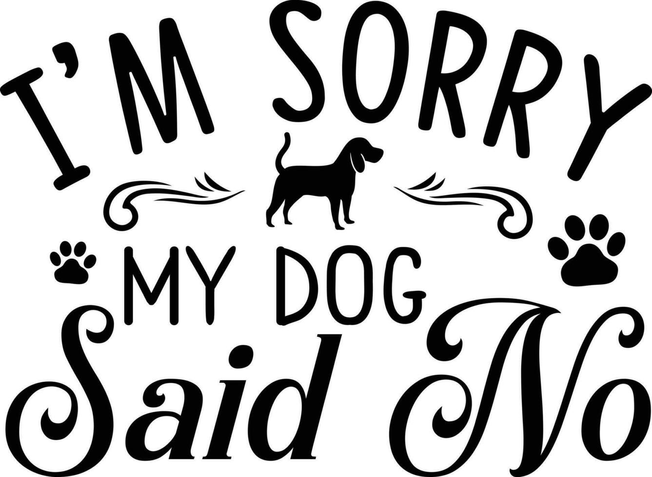 Dog Quotes Design vector