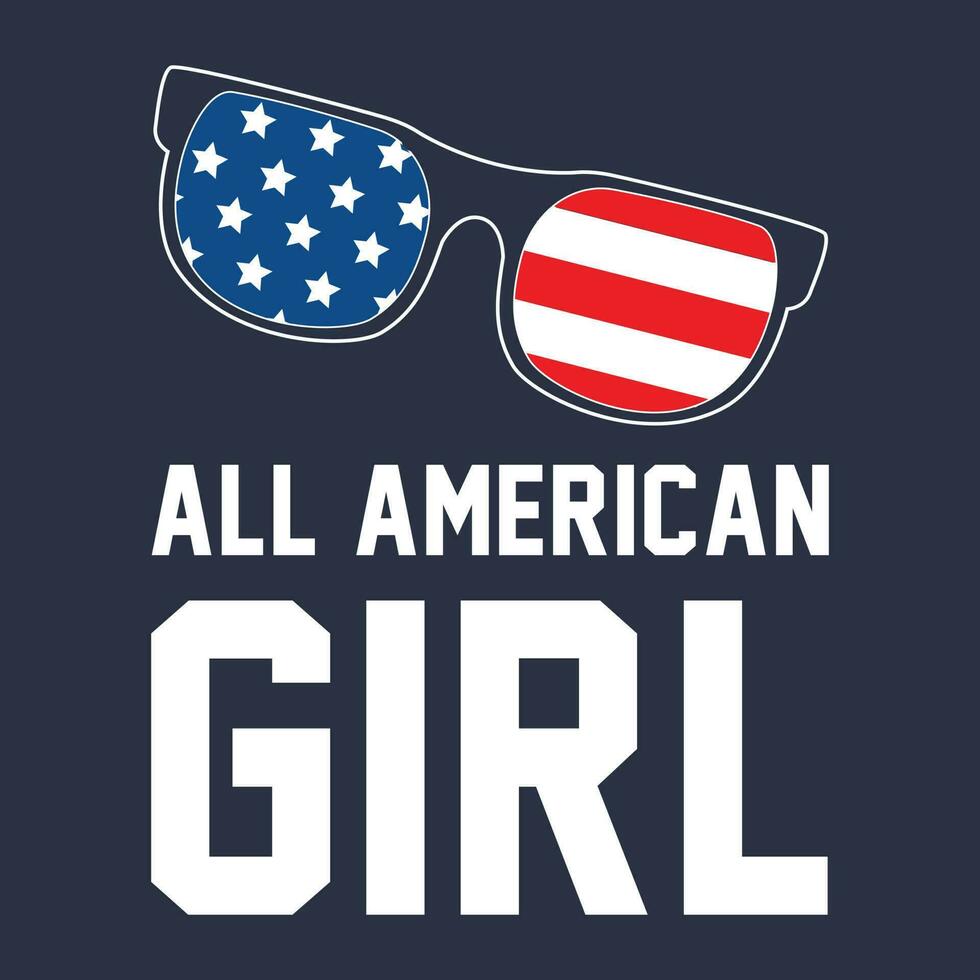 All American Girl Matching Family Fourth 4th of July T-Shirt vector