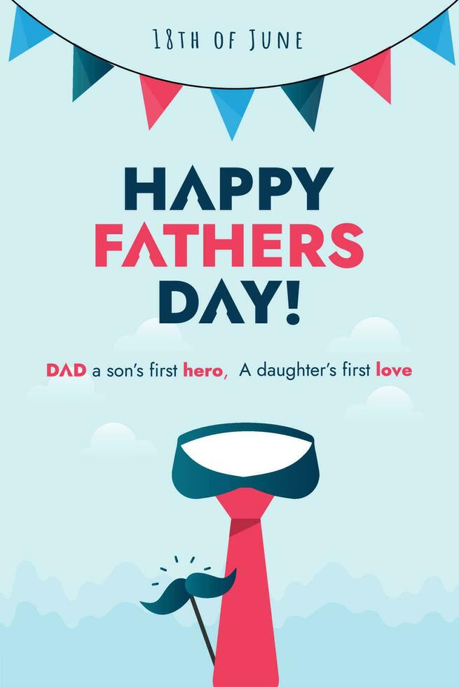 Happy Fathers Day Vector. Happy Fathers Day poster with tie, hat and