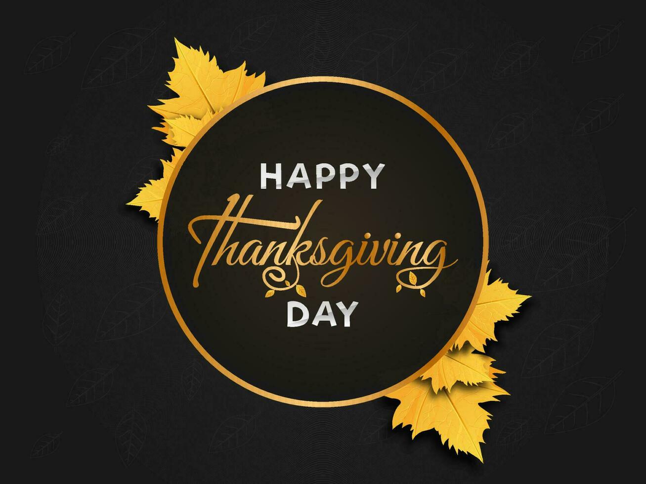 Happy Thanksgiving Day text on black background decorated with maple leaves. Can be used as banner or poster design. vector