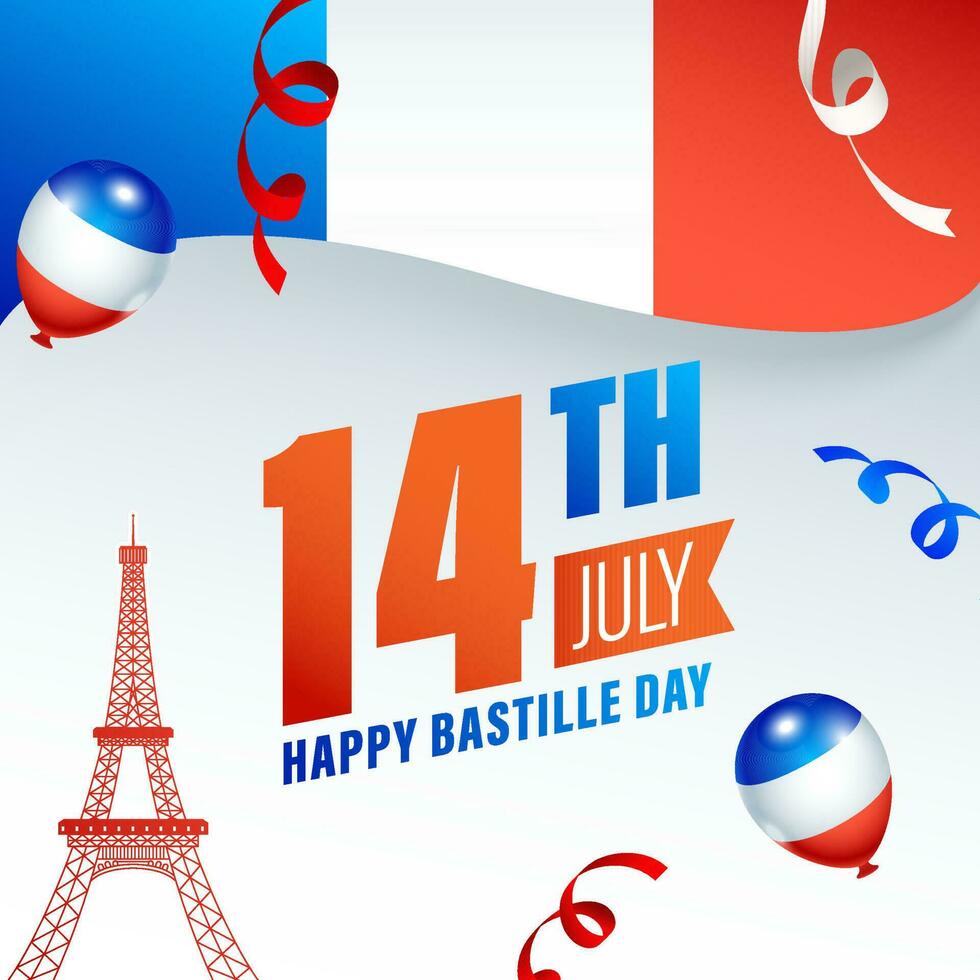 14th July Happy Bastille Day Text with Eiffel Tower Monument, Ribbons and Glossy Balloons on Abstract France Flag Background. vector