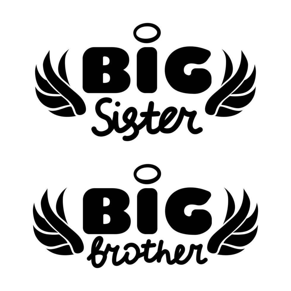 Big sister and big brother lettering phrase isolated on white background. Black quote, simple cute family t-shirt print design. vector